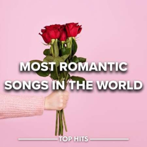 VA - Most Romantic Songs in the World