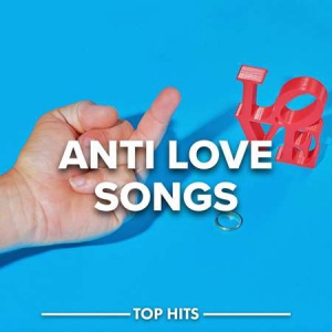VA - Anti Love Songs