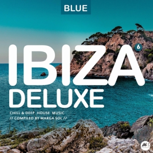 VA - Ibiza Blue Deluxe, Vol. 6. Chill & Deep House Music [compiled by Marga Sol]