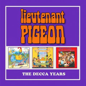 Lieutenant Pigeon - The Decca Years