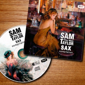 Sam 'The Man' Taylor - Sax Compilation 