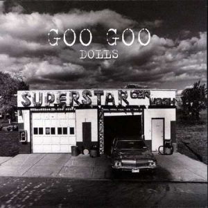 The Goo Goo Dolls - Superstar Car Wash
