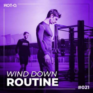 VA - Wind Down Routine 021