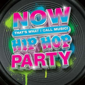 VA - Now That's What I Call Music! Hip Hop Party