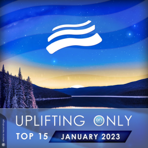 VA - Uplifting Only Top 15: January 2023 (Extended Mixes)