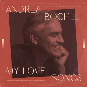 Andrea Bocelli - My Love Songs