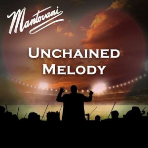 Mantovani - Unchained Melody
