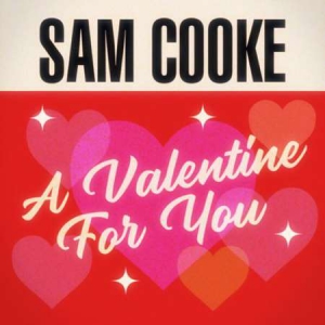 Sam Cooke - A Valentine For You