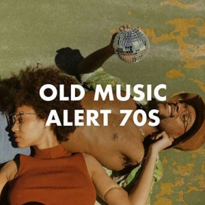 VA - Old Music Alert 70s
