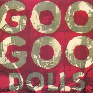 The Goo Goo Dolls - Goo Goo Dolls