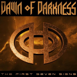 Dawn of Darkness - The First Seven Signs