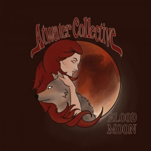 Atwater Collective - Blood Moon