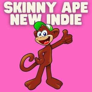 VA - Skinny Ape New Indie