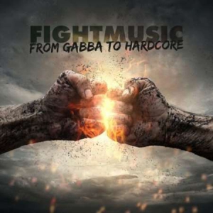 VA - Fightmusic From Gabba To Hardcore
