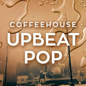 VA - Coffeehouse Upbeat Pop