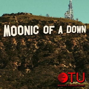 Otu - Moonic Of A Down