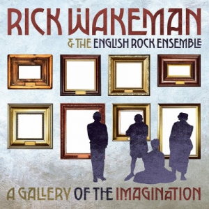 Rick Wakeman & the English Rock Ensemble - A Gallery of the Imagination
