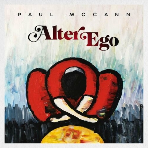 Paul McCann - Alter Ego