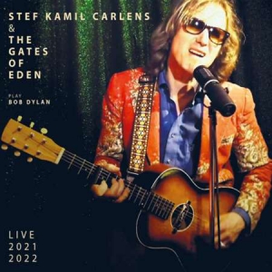 Stef Kamil Carlens - Play Bob Dylan [Live 2021-2022]