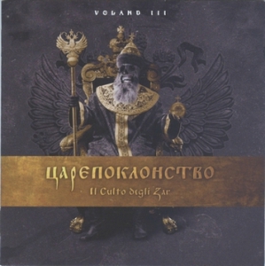 Voland - Voland III: Tsarepoklonstvo - Il Culto degli zar