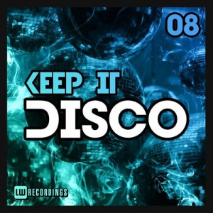 VA - Keep It Disco Vol. 08