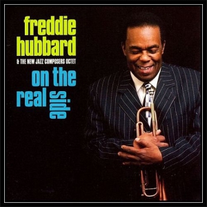 Freddie Hubbard & The New Jazz Composers Octet - On The Real Side