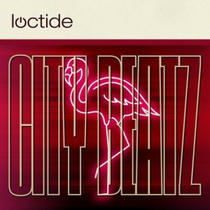 Loctide - City Beatz