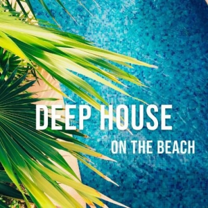 VA - Deep House On The Beach