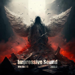 VA - Impressive Sound 2022.2: Volume VI