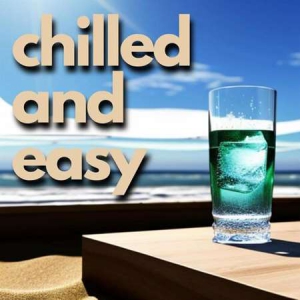 VA - chilled and easy
