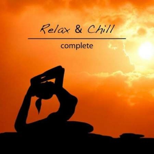 VA - Complete Relax & Chill