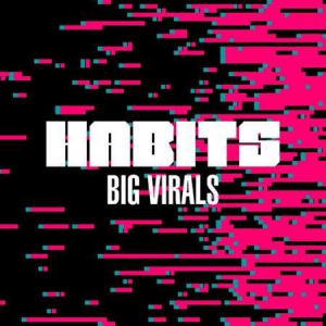 VA - Habits: Big Virals