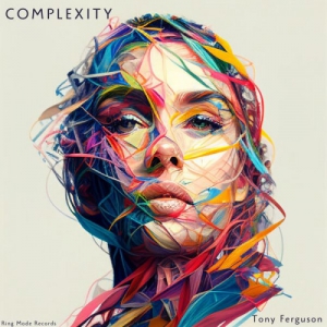 Tony Ferguson - Complexity