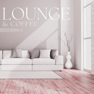VA - Lounge & Coffee, Vol. 1