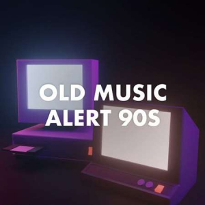 VA - Old Music Alert 90s