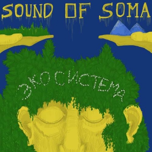 Sound of Soma - 