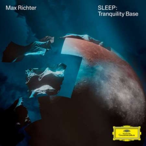 Max Richter - Sleep: Tranquility Base