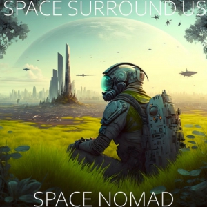 Space Surround Us - Space Nomad