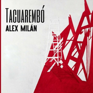 Alex Milan - Tacuarembo