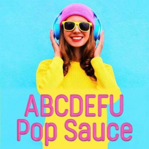 VA - ABCDEFU - Pop Sauce