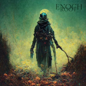 Enoch Root - Delusion