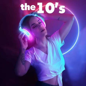 VA - The 10's