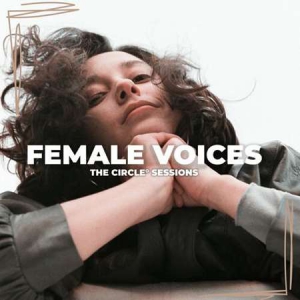 VA - Female Voices 2023 by The Circle Sessions