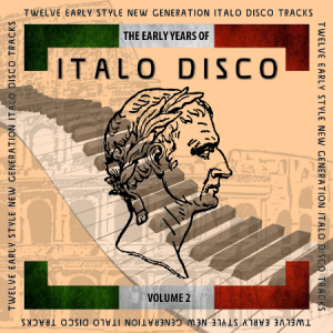 VA - The Early Years Of Italo Disco [02]