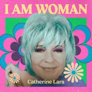 Catherine Lara - I Am Woman - Catherine Lara