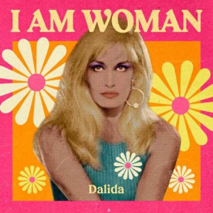 Dalida - I Am Woman - Dalida