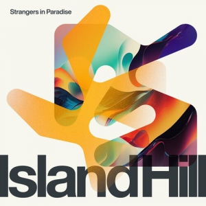 Island Hill - Strangers in Paradise