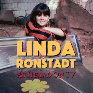 Linda Ronstadt - Linda Ronstadt - As Heard On TV