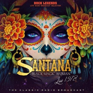 Santana - Santana Live In 1978: Black Magic Woman [Live]