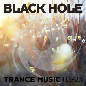 VA - Black Hole Trance Music 03-23